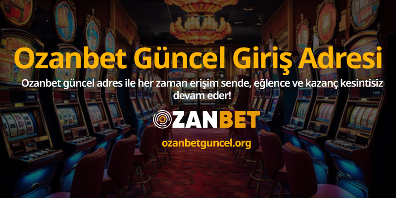 Ozanbet-guncel-giris